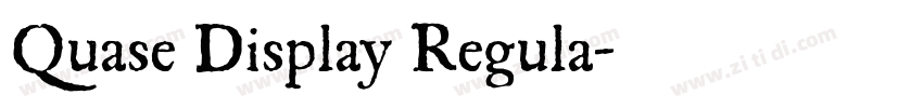 Quase Display Regula字体转换 Quase Display Regula字体转换